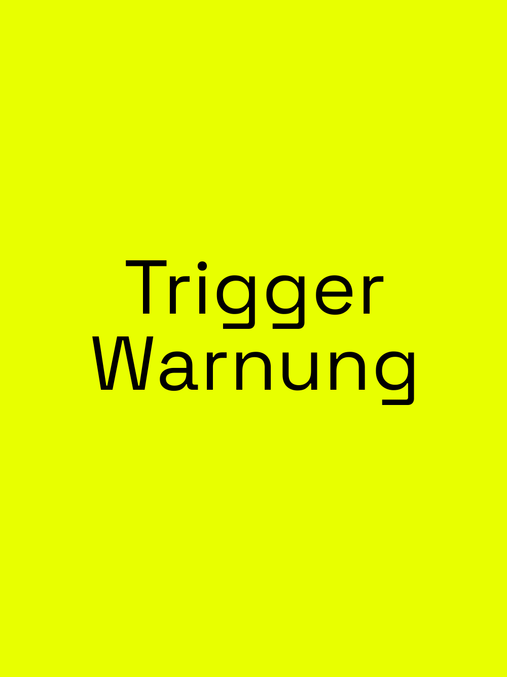 RIOT NOW! Animiertes Ausrufezeichen in grau auf gelbem Hintergrund darüber Aufschrift Trigger Warnung in schwarz 